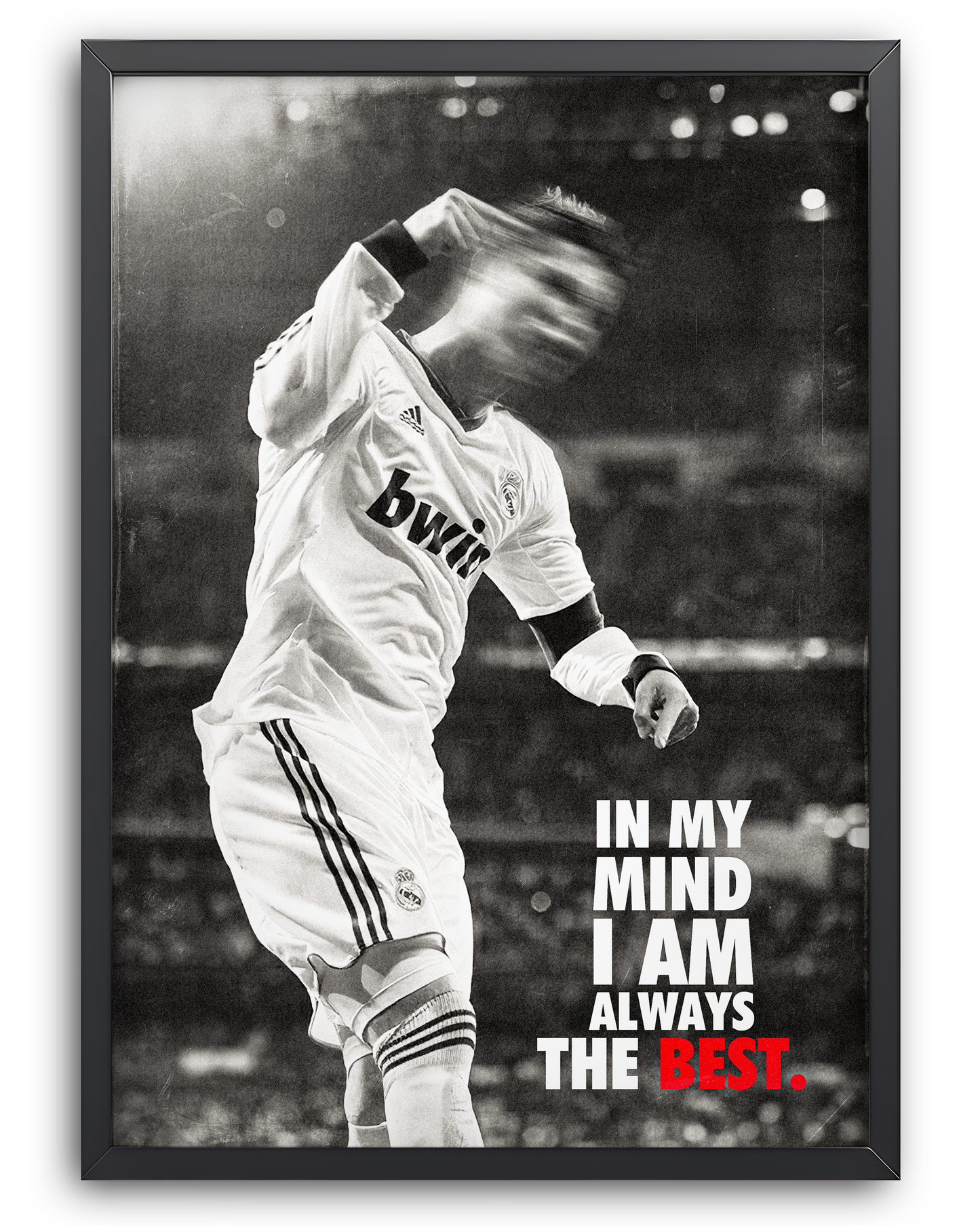 Ronaldo - In my mind i am always the best.